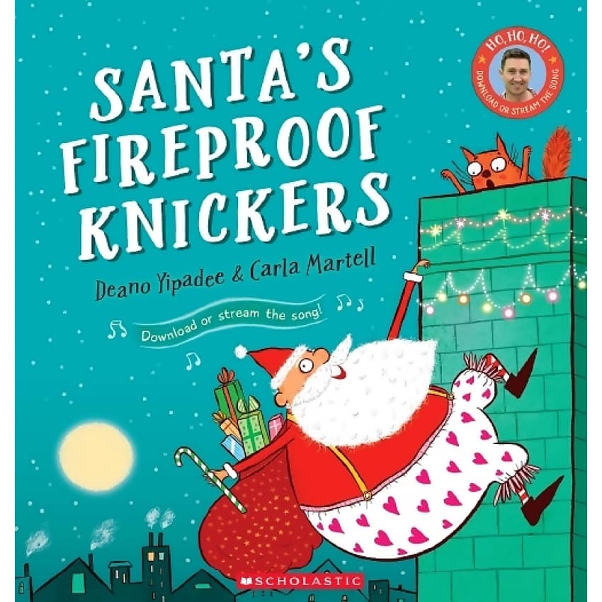 Scholastic - Santa's Fireproof Knickers Book