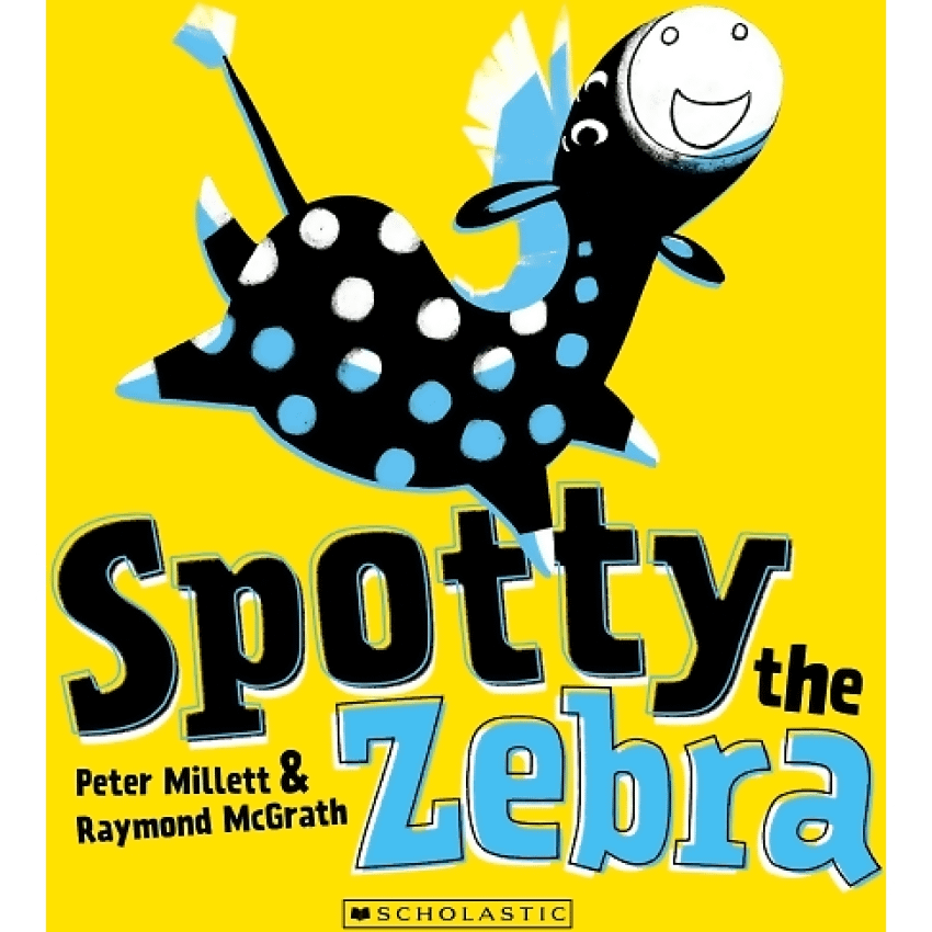 Scholastic - Spotty The Zebra Book